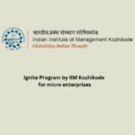 Ignite Program by IIM Kozhikode for micro enterprises
