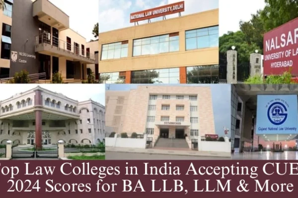 Top Law Colleges in India Accepting CUET 2024 Scores