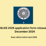 WBJEE 2025 application form releases in December 2024