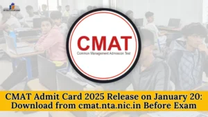 CMAT Admit Card 2025 Release on January 20