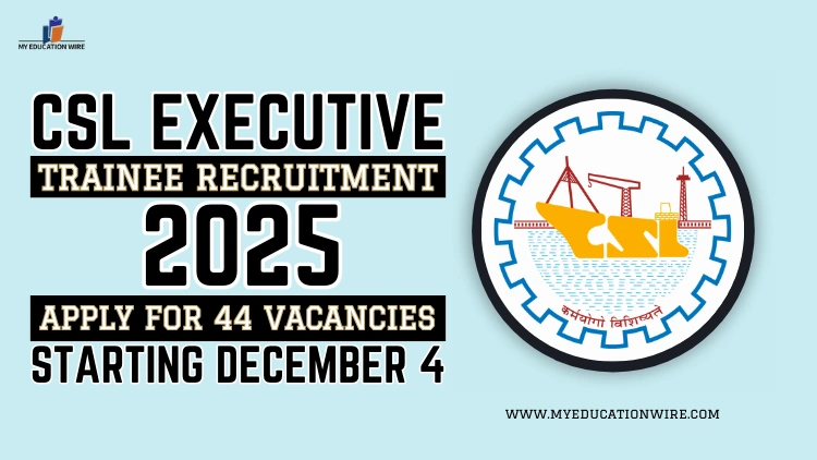 CSL Executive Trainee Recruitment 2025