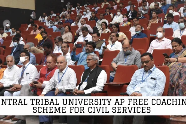 Central Tribal University AP Free Coaching scheme for Civil Services