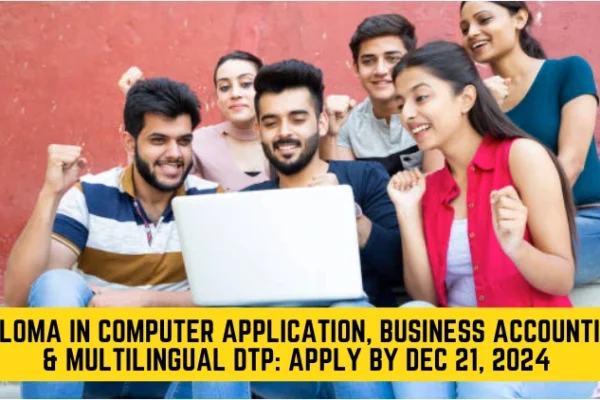 Diploma in Computer Application, Business Accounting & Multilingual DTP