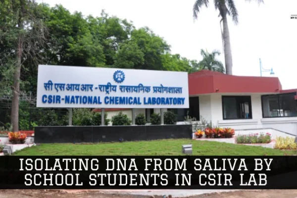 Isolating DNA from Saliva by School students in CSIR Lab