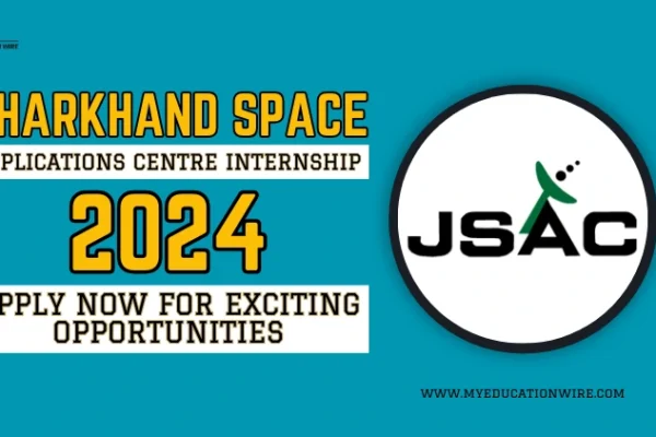 Jharkhand Space Applications Centre Internship 2024