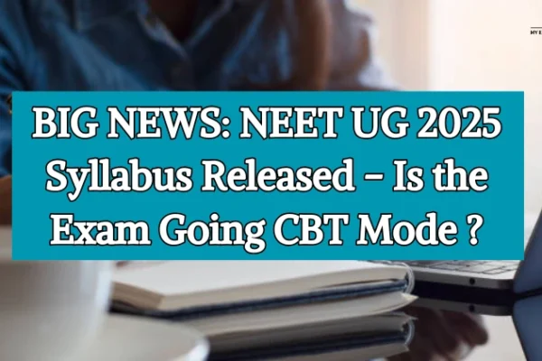 NEET UG 2025 Syllabus Released
