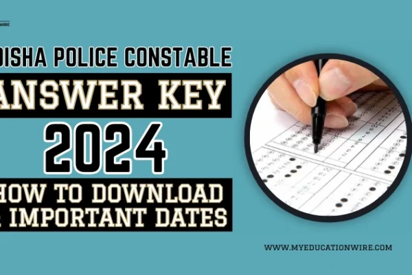Odisha Police Constable Answer Key Out 2024: How to Download & Important Dates Odisha Police Constable Answer Key 2024