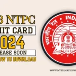 RRB NTPC Admit Card 2024