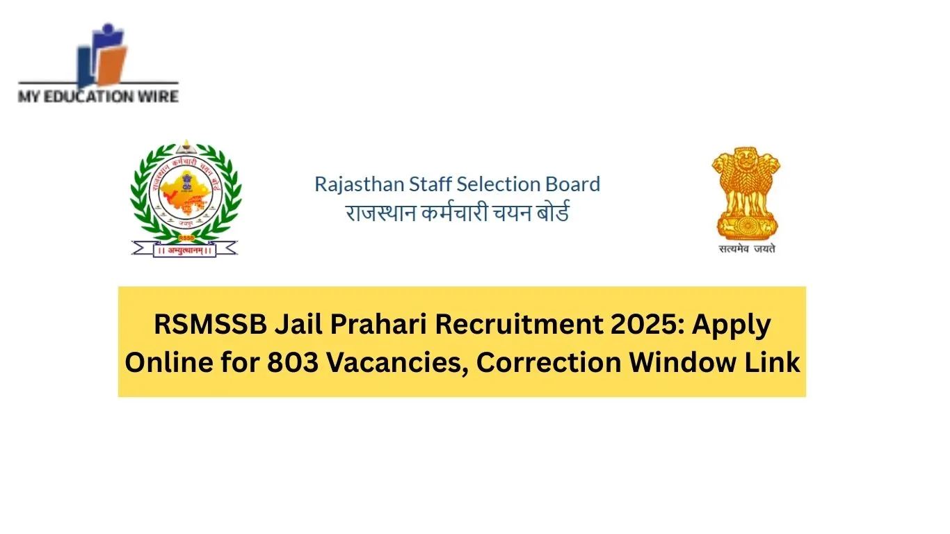 RSMSSB Jail Prahari Recruitment 2025 Apply Online for 803 Vacancies, Correction Window
