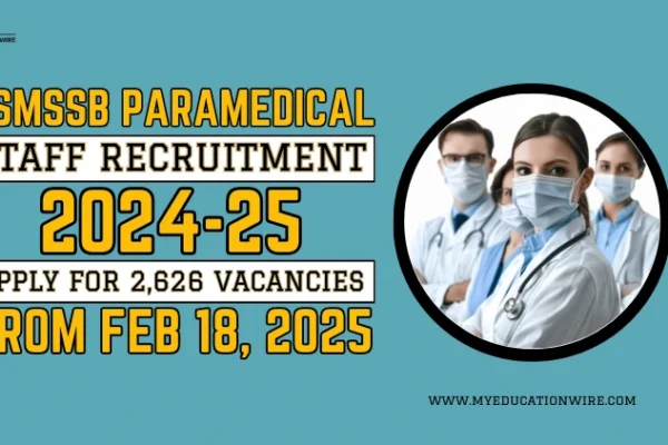 RSMSSB Paramedical Staff Recruitment 2024-25: Apply For 2,626 Vacancies From Feb 18, 2025 RSMSSB Paramedical Staff Recruitment 2024-25