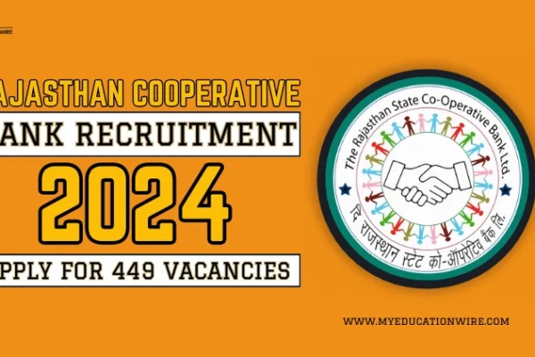 Rajasthan Cooperative Bank Recruitment 2024: Apply for 449 Vacancies Rajasthan Cooperative Bank Recruitment 2024