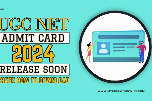 UGC NET Admit Card 2024