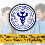 AIIMS BSc Nursing 2025 Registration