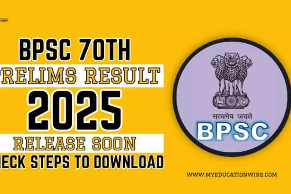 BPSC 70th Prelims Result 2025 Declared: Check Steps to Download BPSC 70th Prelims Result 2025