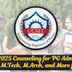 CCMT 2025 Counseling for PG Admissions