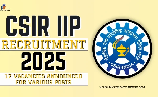 CSIR IIP Recruitment 2025