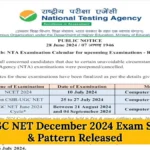 CSIR UGC NET December 2024 Exam Schedule and Pattern Released