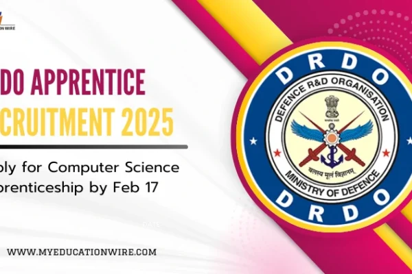DRDO Apprentice Recruitment 2025: Apply for Computer Science Apprenticeship by Feb 17 DRDO Apprentice Recruitment 2025