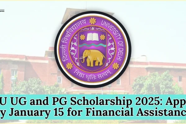 DU UG and PG Scholarship 2025