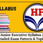 HPCL Junior Executive Syllabus 2025