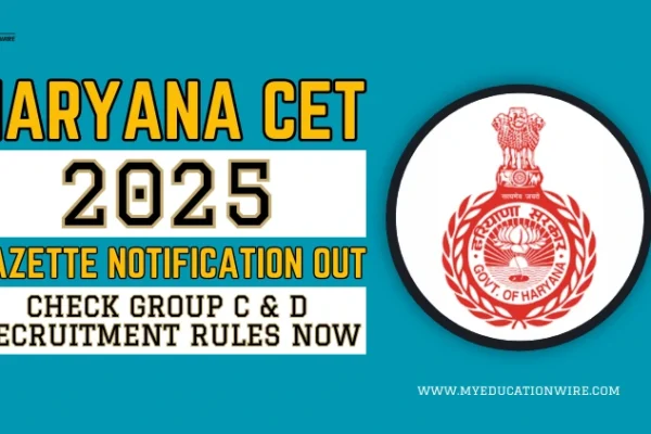 Haryana CET 2025 Gazette Notification Out