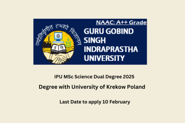 IPU MSc Science Dual Degree 2025 with Krakow university poland IPU MSc Science Dual Degree 2025