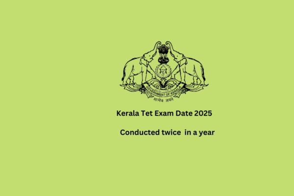 Kerala Tet Exam Date 2025