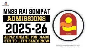 MNSS Rai Sonipat Admissions 2025-26