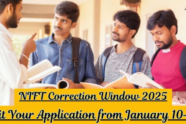 NIFT Correction Window 2025