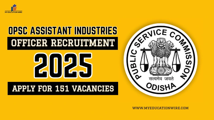 OPSC Assistant Industries Officer Recruitment 2025