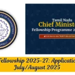 TN CM Fellowship 2025-27