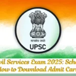 UPSC Civil Services Exam 2025 Schedule