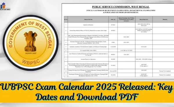 WBPSC Exam Calendar 2025 Released: Key Dates and Download PDF WBPSC Exam Calendar 2025