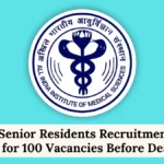 AIIMS Senior Residents Recruitment 2025