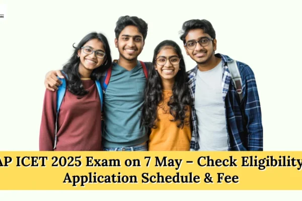 AP ICET 2025 Exam on 7 May