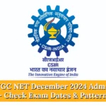 CSIR UGC NET December 2024 Admit Card