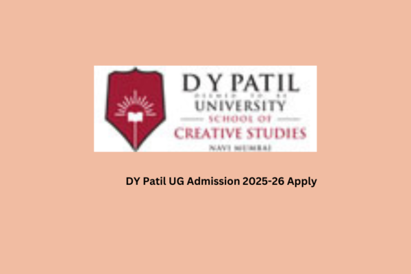 DY Patil UG Admission 2025-26 Apply DY Patil UG Admission 2025-26 Apply