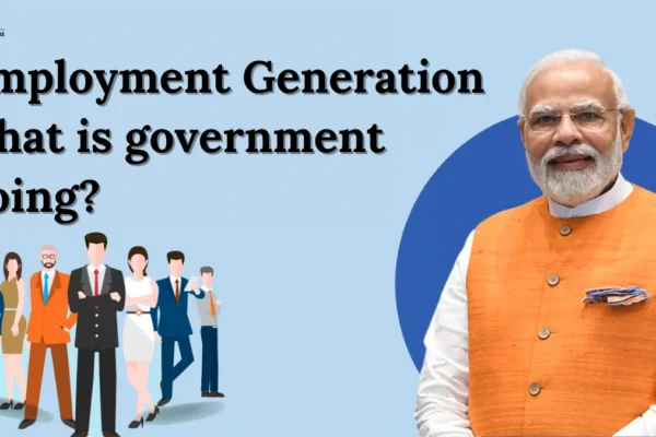 Employment Generation what is government doing? Employment Generation what is government doing?