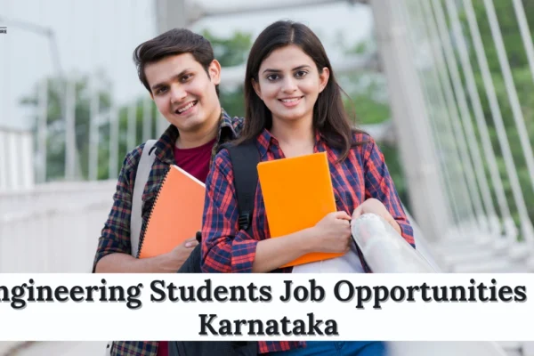Engineering Students Job Opportunities in Karnataka
