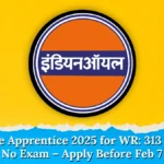 IOCL Trade Apprentice 2025 for WR