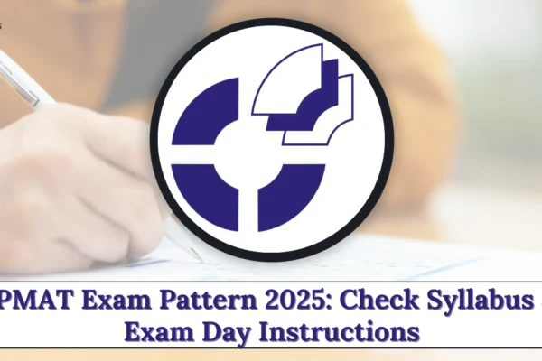 IPMAT Indore Exam Pattern 2025: Check Syllabus & Exam Day Instructions IPMAT Exam Pattern 2025