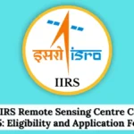 ISRO IIRS Remote Sensing Centre Courses 2025