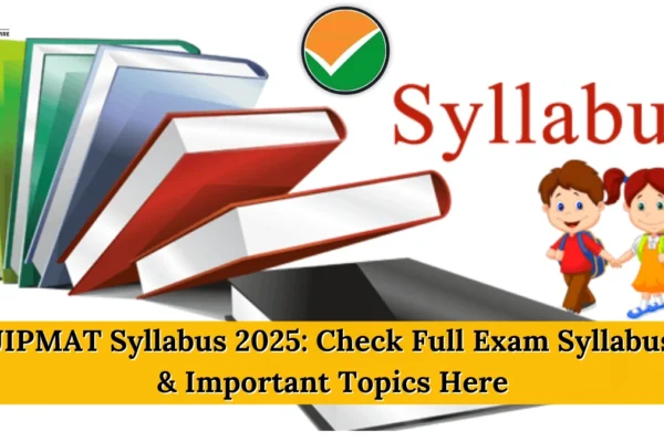 JIPMAT Syllabus 2025