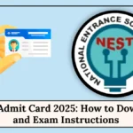 NEST Admit Card 2025