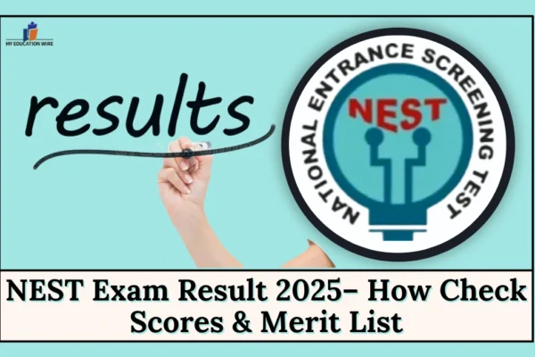 NEST Exam Result 2025