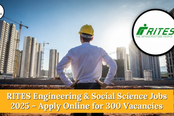 RITES Engineering and Social Science Jobs 2025