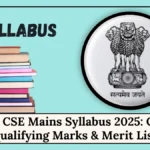 UPSC CSE Mains Syllabus 2025