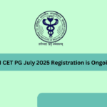 NI CET PG July 2025 Registration is Ongoing