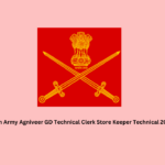 Indian Army Agniveer GD Technical Clerk Store Keeper Technical 2025