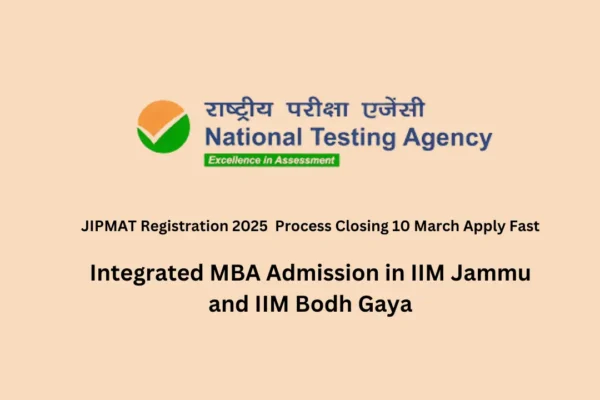 JIPMAT Registration 2025 Process Closing date extended till 17 March Apply Fast JIPMAT Registration 2025 Process Closing 10 March Apply Fast